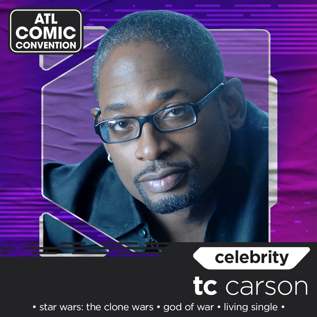 meet tc carson at atl comic convention 2024! ATL Comic Convention