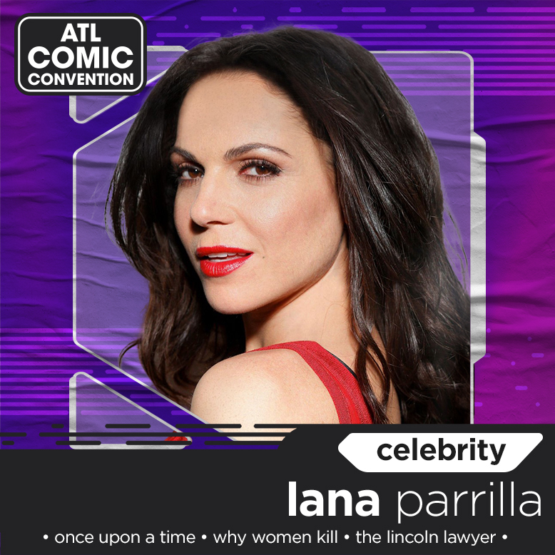 meet lana parrilla at atl comic convention 2024! ATL Comic Convention